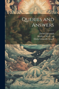 Queries and Answers