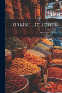 Turkish Delights