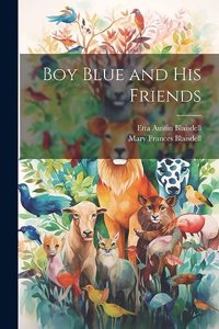 Boy Blue and His Friends