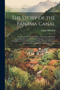 The Story of the Panama Canal