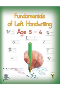 Fundamentals of Left Handwriting, Age 5 - 6