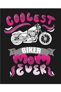 Coolest Biker Mom Ever