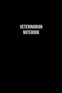 Veterinarian Notebook - Veterinarian Diary - Veterinarian Journal - Gift for Veterinarian