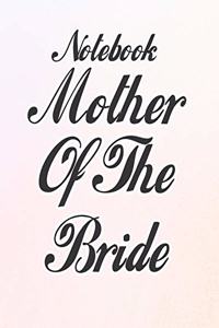 Notebook Mother of the Bride