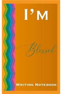 I'm Blessed Writing Notebook
