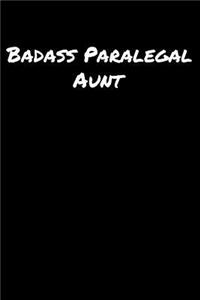 Badass Paralegal Aunt