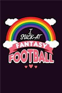 I suck At Fantasy Football