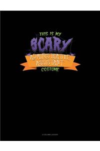This Is My Scary Administrative Assistant Costume