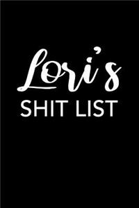 Lori's Shit List