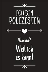 Ich bin Polizistin