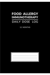 Food Allergy Immunotherapy Daily Dose Log