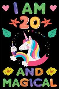 I am 20 And Magical