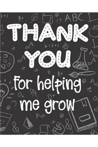 Thank You for Helping Me Grow