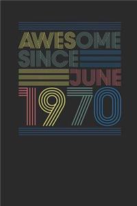 Awesome Since June 1970
