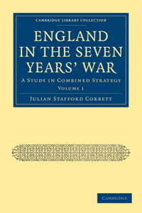 England in the Seven Years' War - Volume 1
