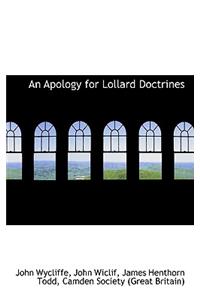 An Apology for Lollard Doctrines