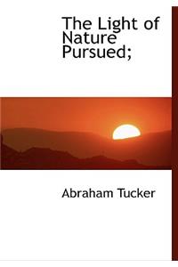 The Light of Nature Pursued;