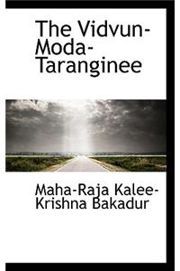 The Vidvun-Moda-Taranginee