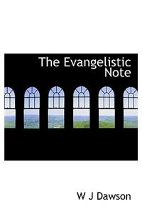 The Evangelistic Note