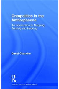 Ontopolitics in the Anthropocene