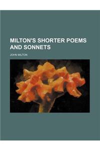 Milton's Shorter Poems and Sonnets
