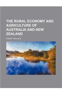 The Rural Economy and Agriculture of Australia and New Zealand