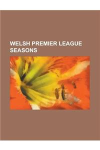 Welsh Premier League Seasons
