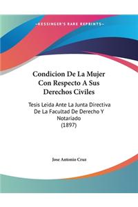 Condicion De La Mujer Con Respecto A Sus Derechos Civiles