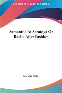 Samantha at Saratoga or Racin' After Fashion