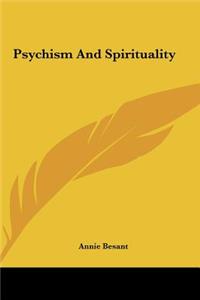 Psychism and Spirituality