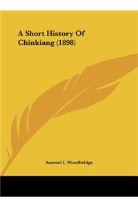 A Short History Of Chinkiang (1898)