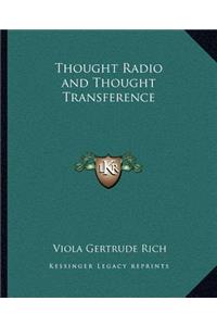 Thought Radio and Thought Transference