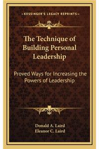 Technique of Building Personal Leadership