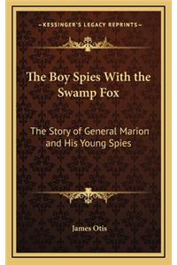 Boy Spies With the Swamp Fox