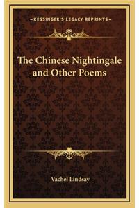 The Chinese Nightingale and Other Poems