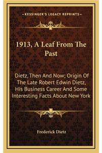 1913, a Leaf from the Past