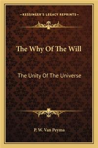 Why of the Will