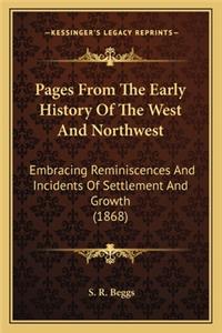 Pages From The Early History Of The West And Northwest