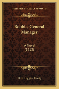 Bobbie, General Manager