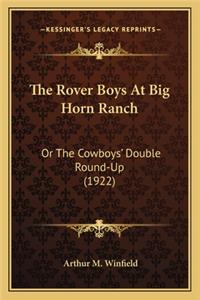 Rover Boys At Big Horn Ranch