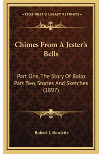 Chimes From A Jester's Bells