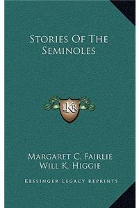 Stories Of The Seminoles