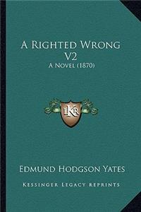 A Righted Wrong V2