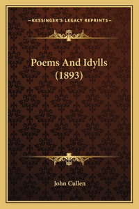 Poems And Idylls (1893)