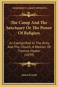 The Camp and the Sanctuary or the Power of Religion