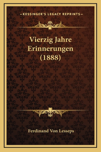 Vierzig Jahre Erinnerungen (1888)