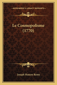 Le Cosmopolisme (1770)