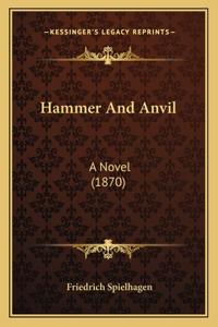 Hammer And Anvil