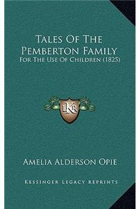 Tales Of The Pemberton Family
