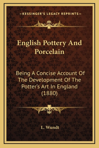English Pottery And Porcelain